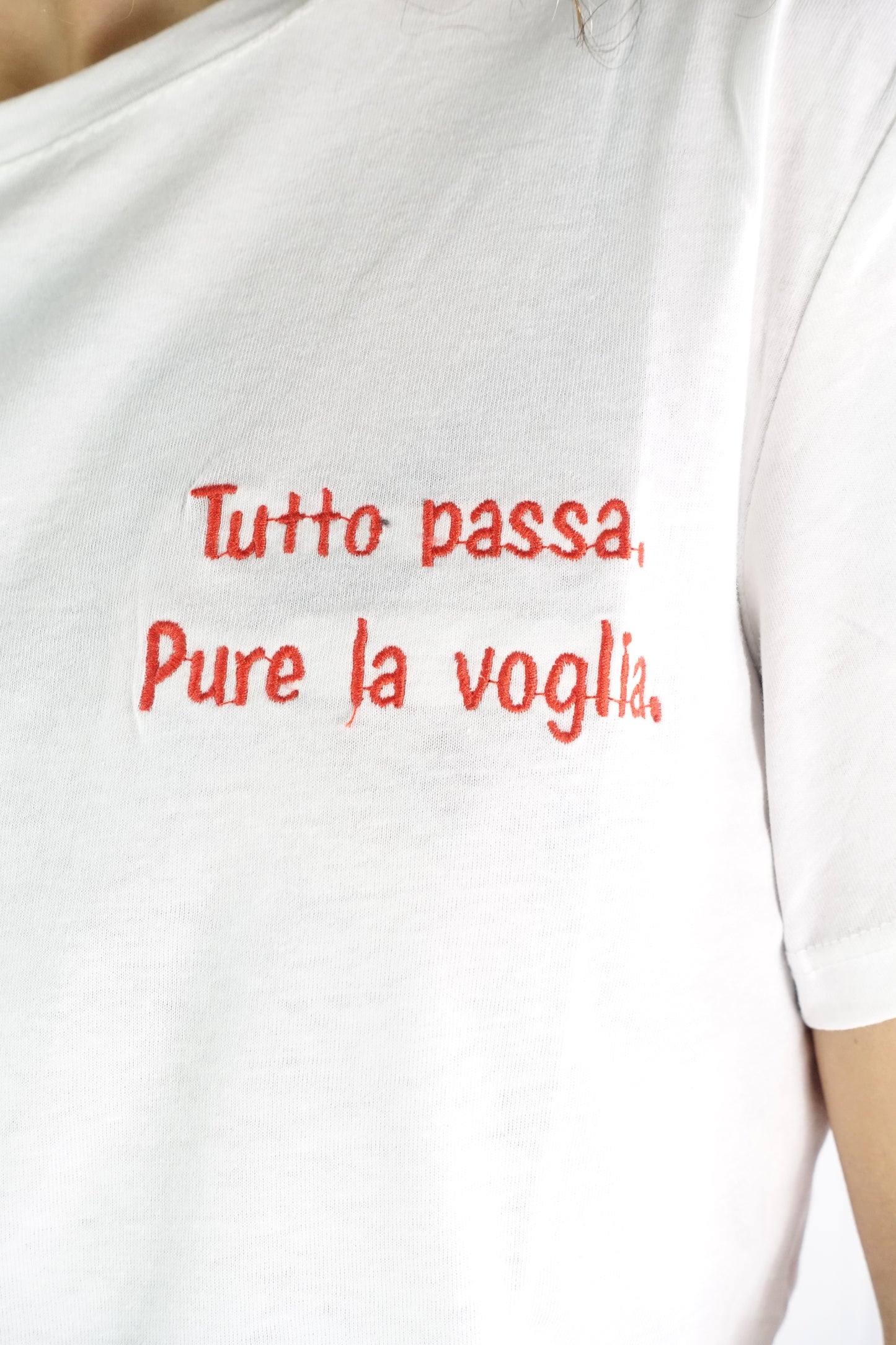 T-shirt TUTTO PASSA PURE LA VOGLIA